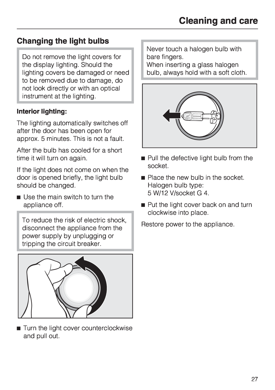 Miele KWT1601VI, KWT1611VI installation instructions Changing the light bulbs, Interior lighting, Cleaning and care 