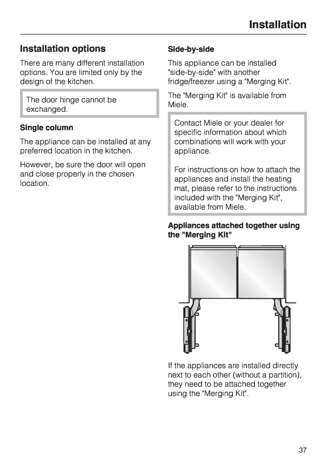 Miele KWT1601VI Installation options, Single column, Side-by-side, Appliances attached together using the Merging Kit 