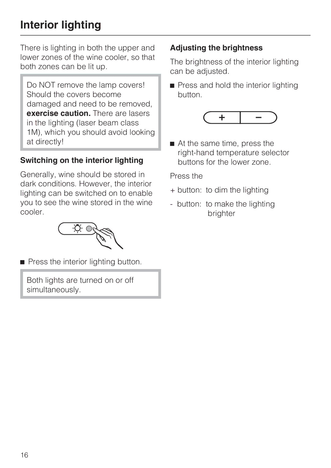 Miele KWT4154UG1 installation instructions Interior lighting, Switching on the interior lighting, Adjusting the brightness 