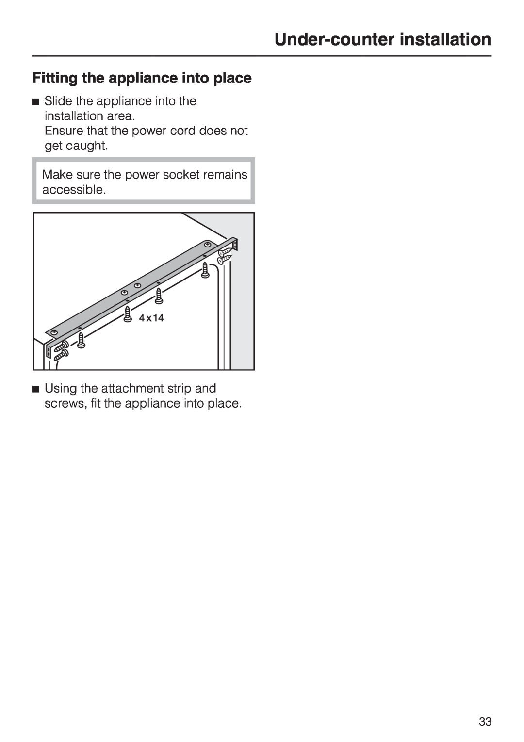 Miele KWT4154UG1 installation instructions Fitting the appliance into place, Under-counterinstallation 