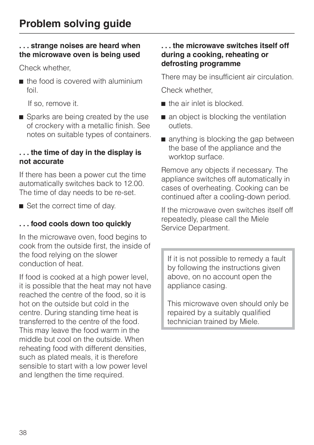 Miele M 613 G manual Time of day in the display is not accurate, Food cools down too quickly 
