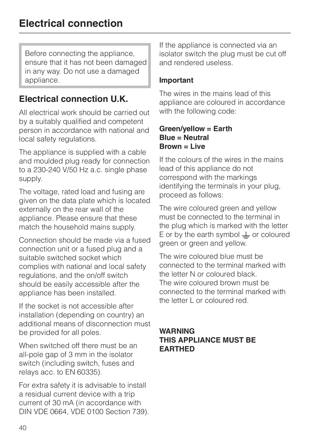 Miele M 613 G manual Electrical connection U.K, Green/yellow = Earth Blue = Neutral Brown = Live 