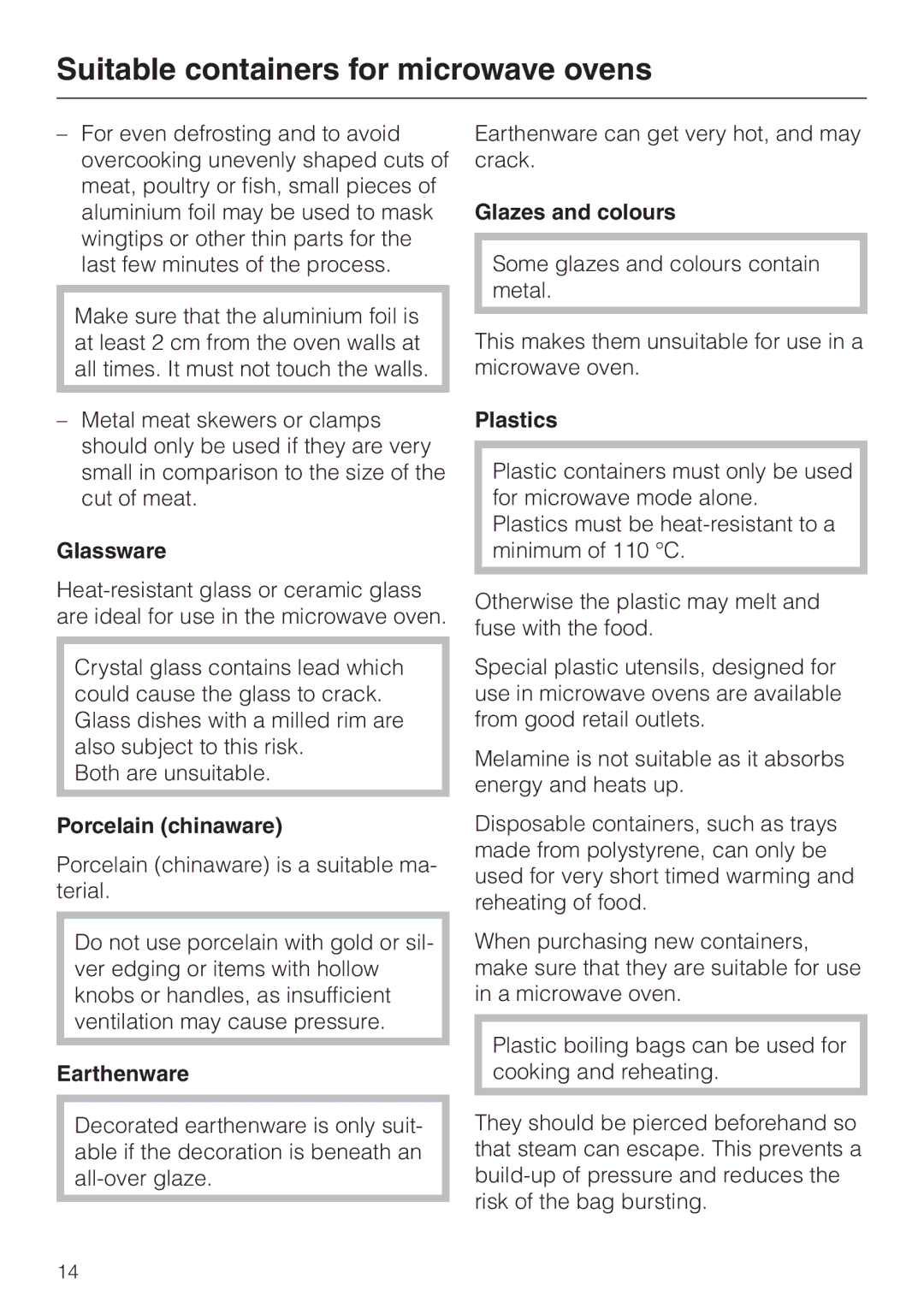 Miele M 635 EG manual Glassware, Porcelain chinaware, Earthenware, Glazes and colours, Plastics 