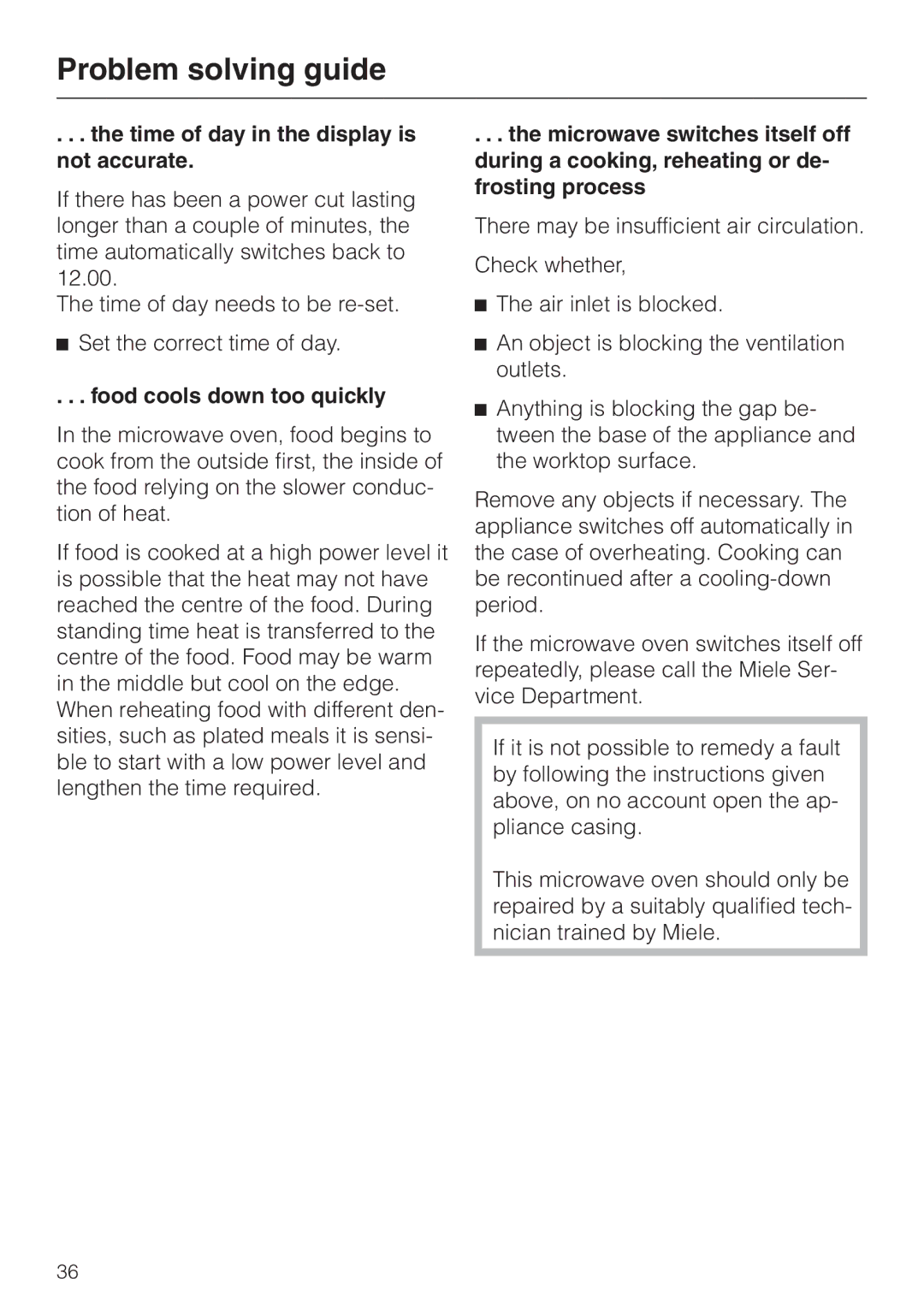 Miele M 635 EG manual Time of day in the display is not accurate, Food cools down too quickly 