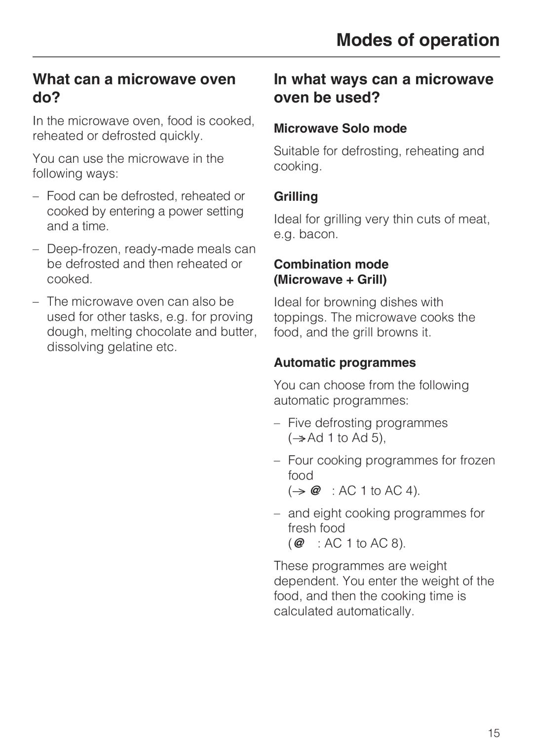 Miele M 8161-1, M 8151-1 manual Modes of operation, What can a microwave oven do?, What ways can a microwave oven be used? 