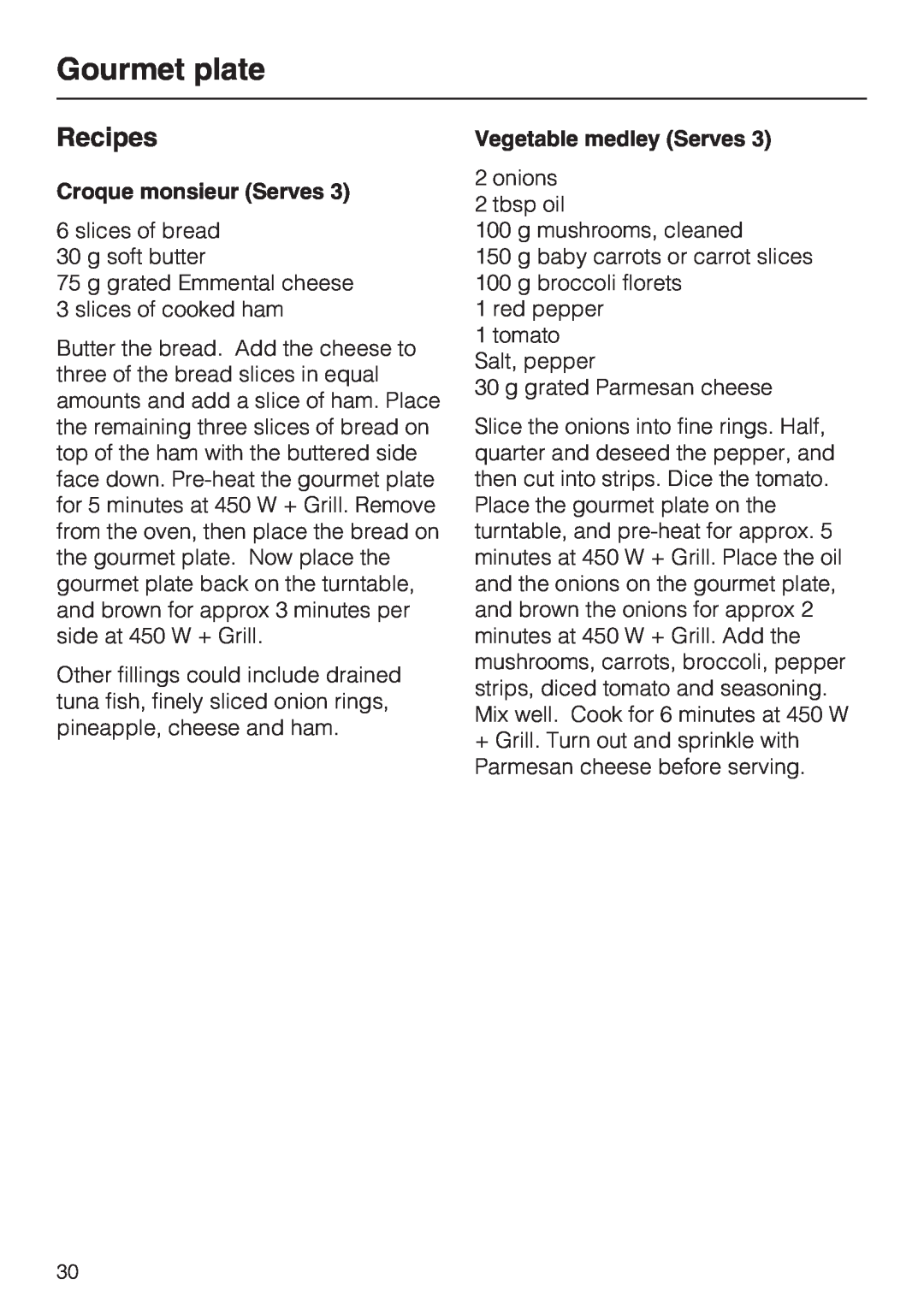 Miele M 8151-1, M 8161-1 manual Recipes, Croque monsieur Serves, Vegetable medley Serves, Gourmet plate 