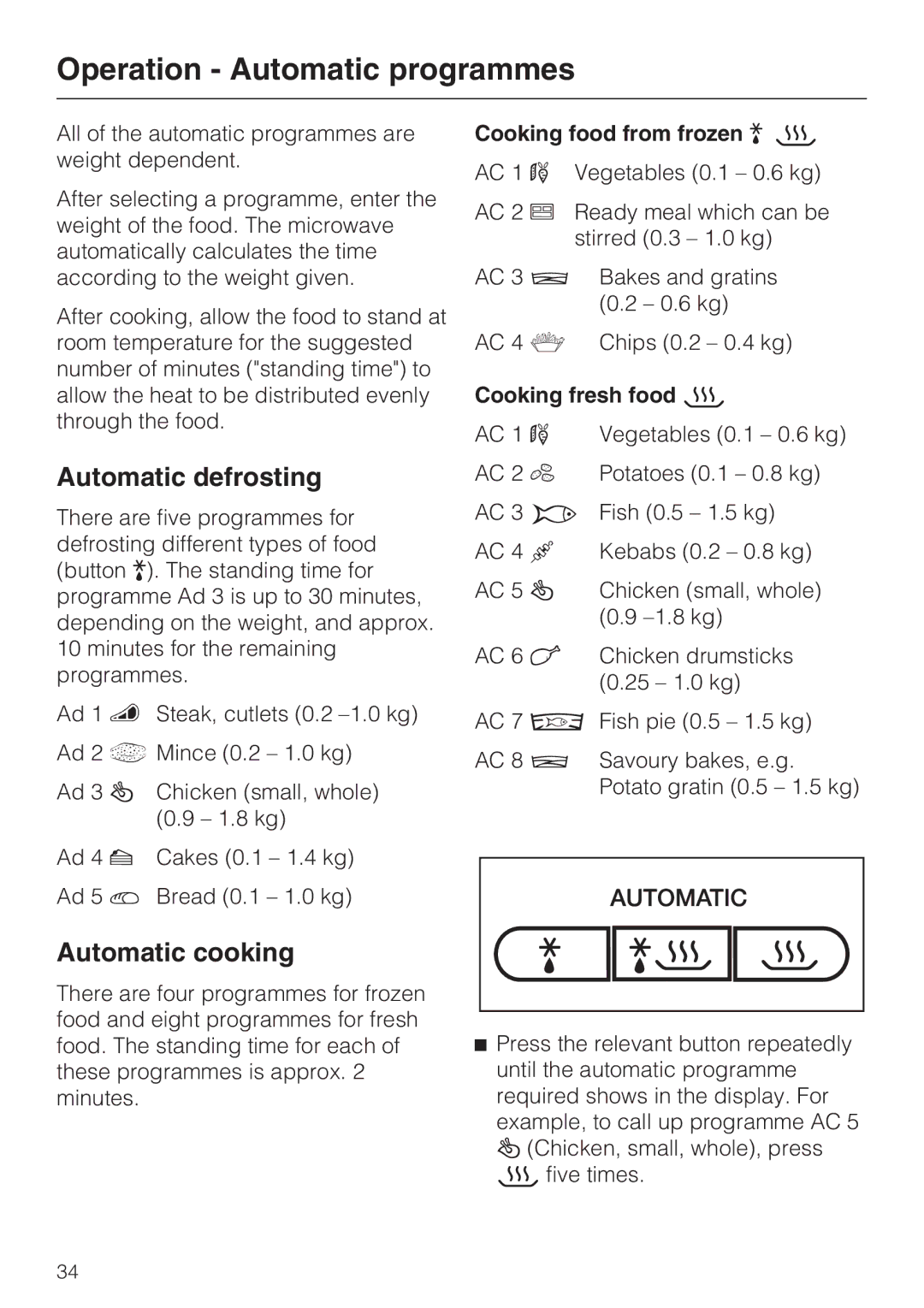 Miele M 8261-1 manual Operation Automatic programmes, Automatic defrosting, Automatic cooking, Cooking food from frozen N 