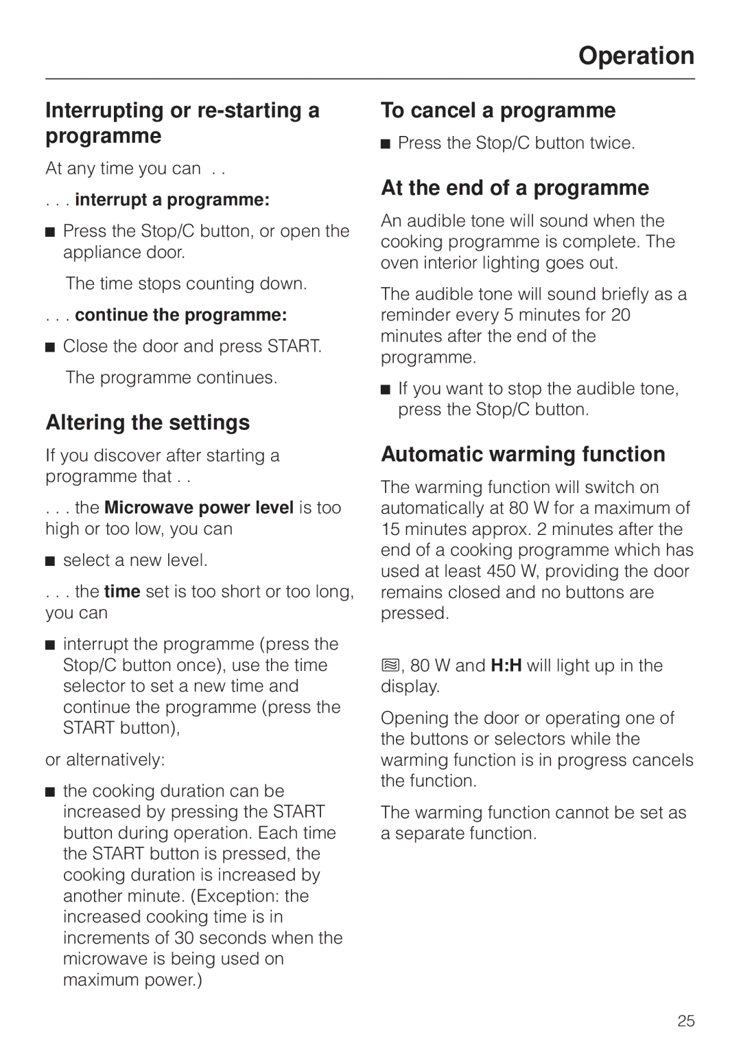 Miele M 8261 manual Interrupting or re-starting a programme, Altering the settings, To cancel a programme 