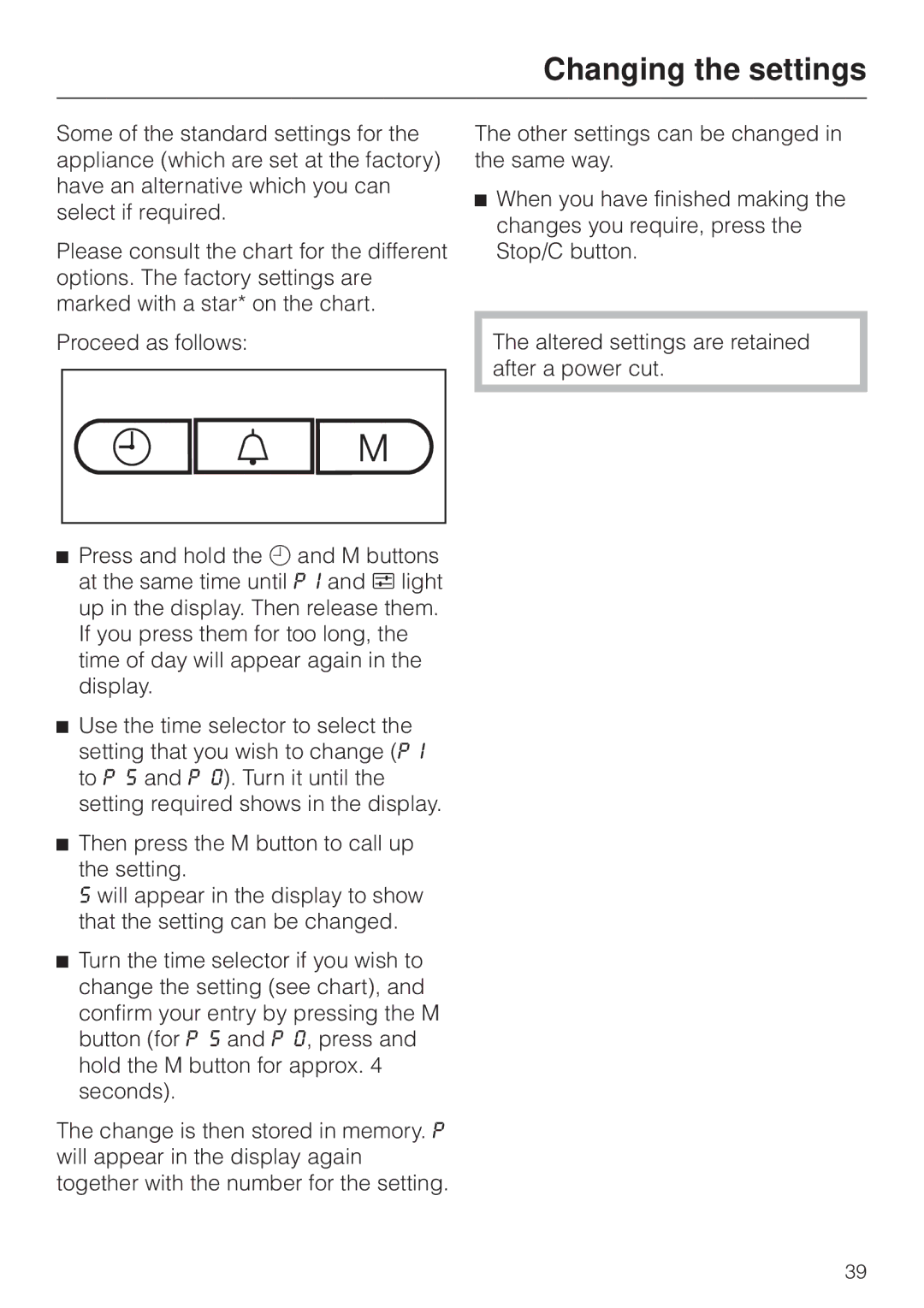 Miele M 8261 manual Changing the settings 