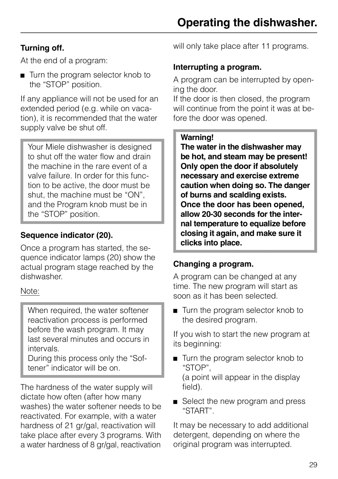 Miele M.-NR. 04 390 922 operating instructions Turning off, Sequence indicator, Interrupting a program 