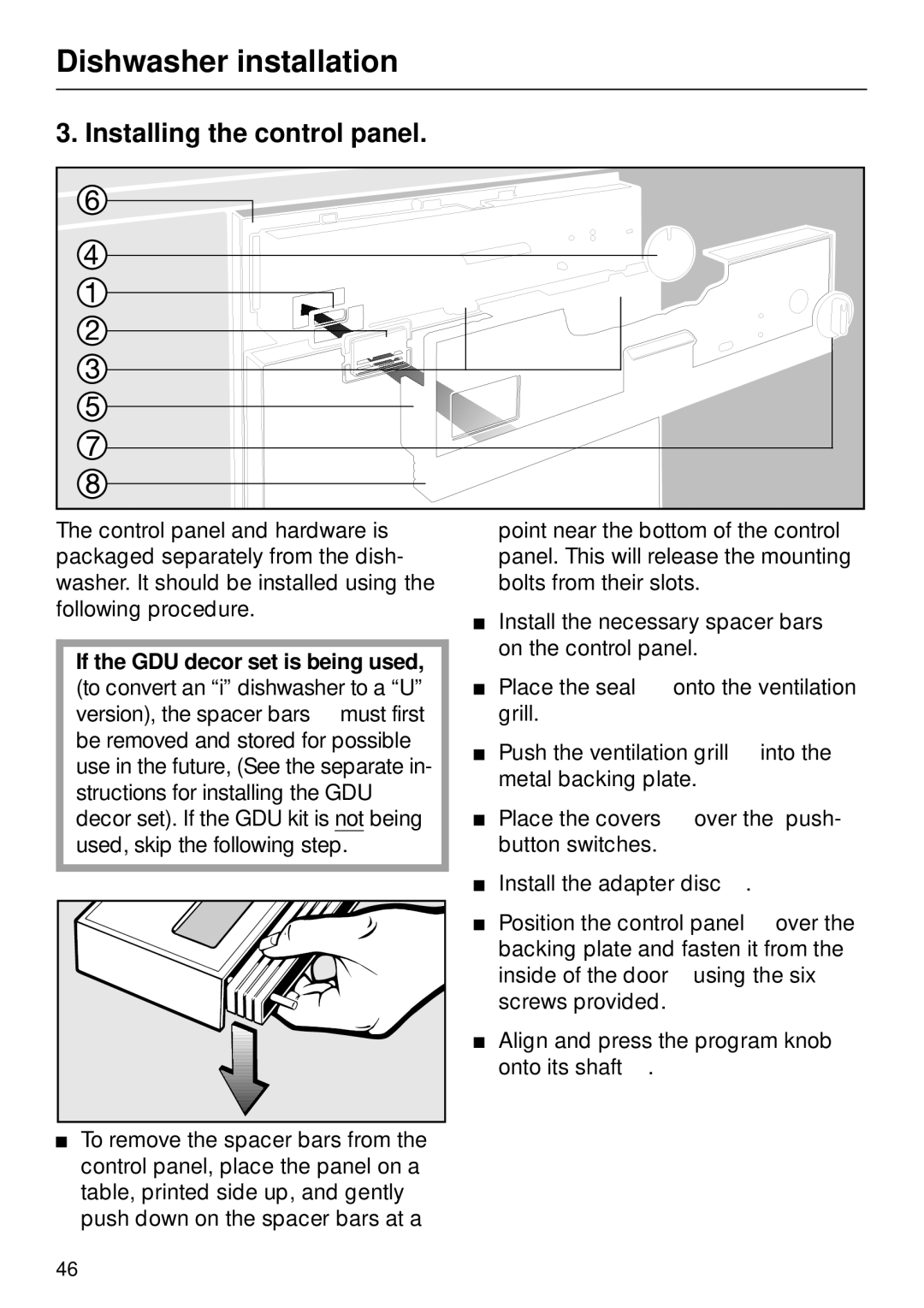 Miele M.-NR. 04 390 922 operating instructions Installing the control panel, If the GDU decor set is being used 