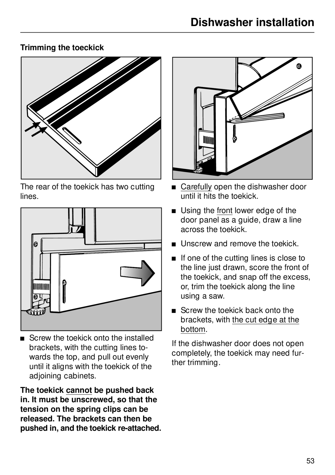 Miele M.-NR. 04 390 922 operating instructions Trimming the toeckick 