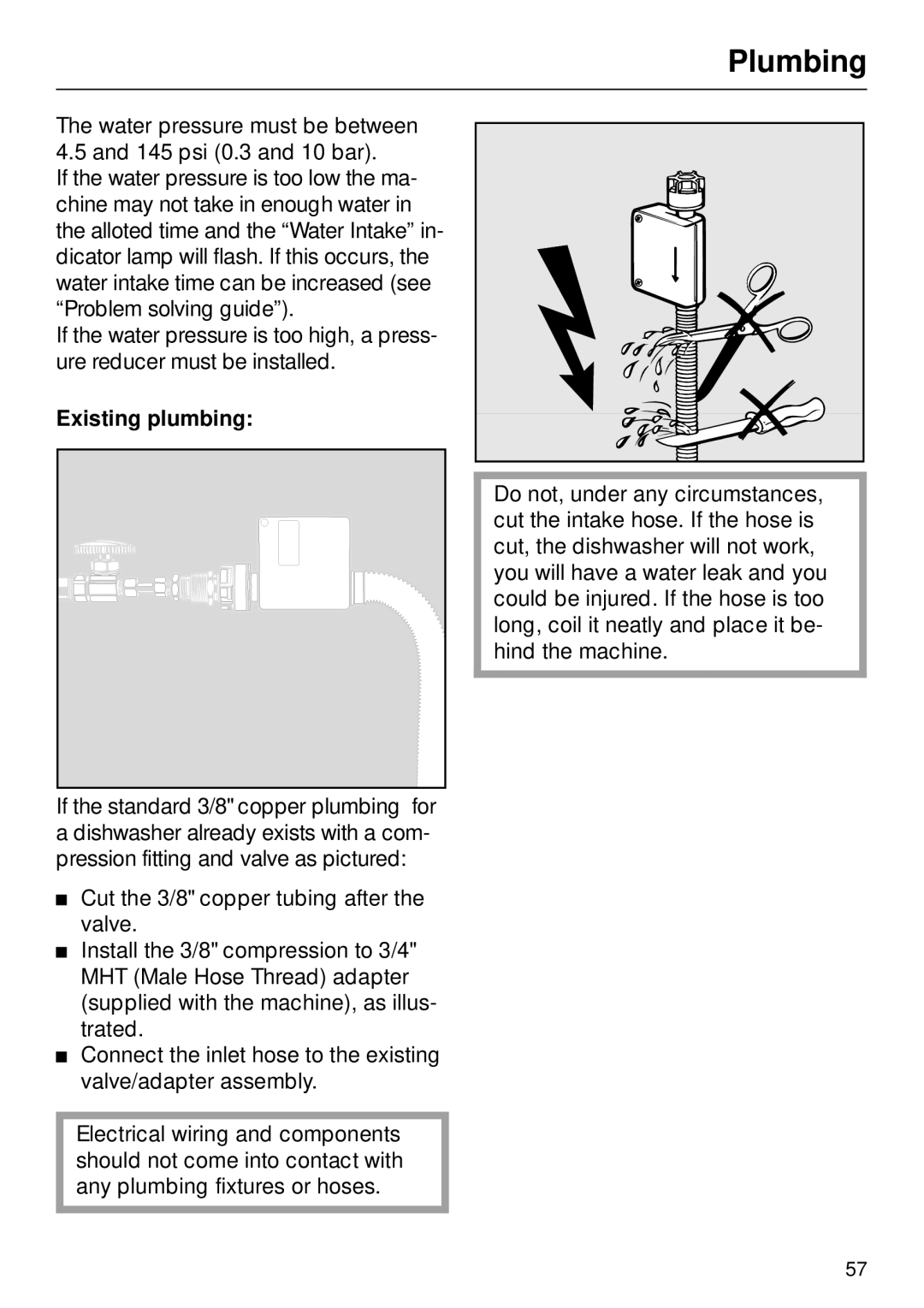 Miele M.-NR. 04 390 922 operating instructions Existing plumbing 