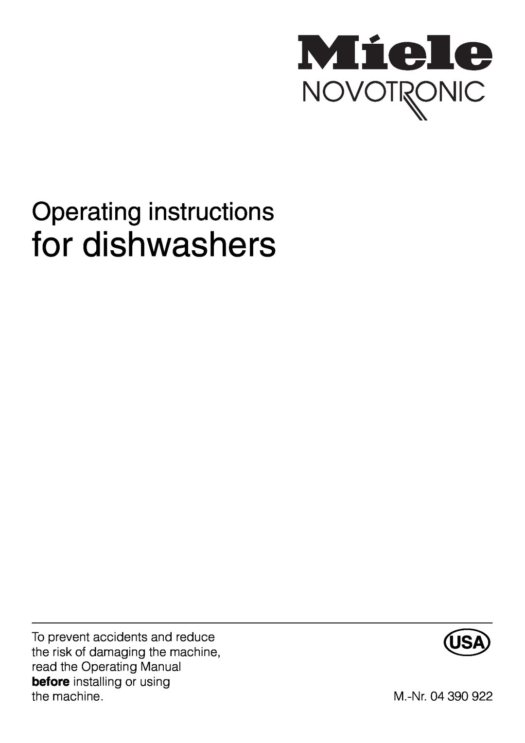 Miele M.-NR. 04 390 922 operating instructions for dishwashers, Operating instructions 
