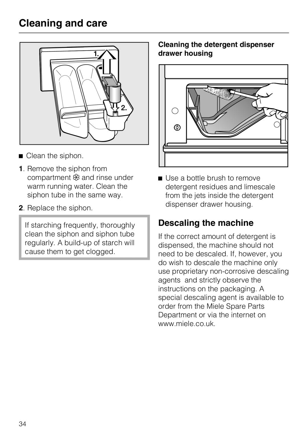 Miele M.-Nr. 06 761 400 operating instructions Descaling the machine, Cleaning the detergent dispenser drawer housing 