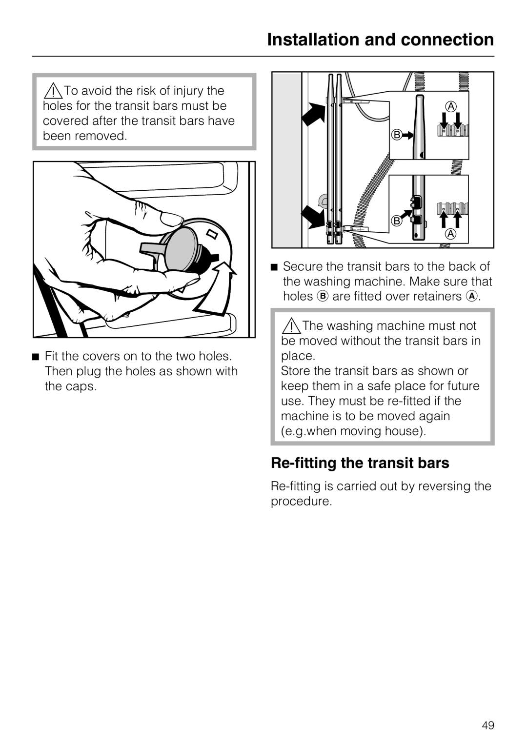 Miele M.-Nr. 06 761 400 operating instructions Re-fitting the transit bars 