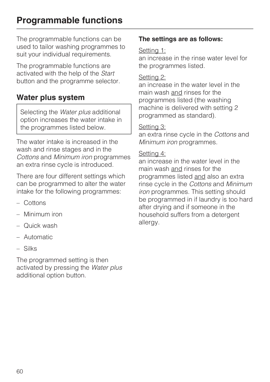 Miele M.-Nr. 06 761 400 operating instructions Programmable functions, Water plus system, Settings are as follows 