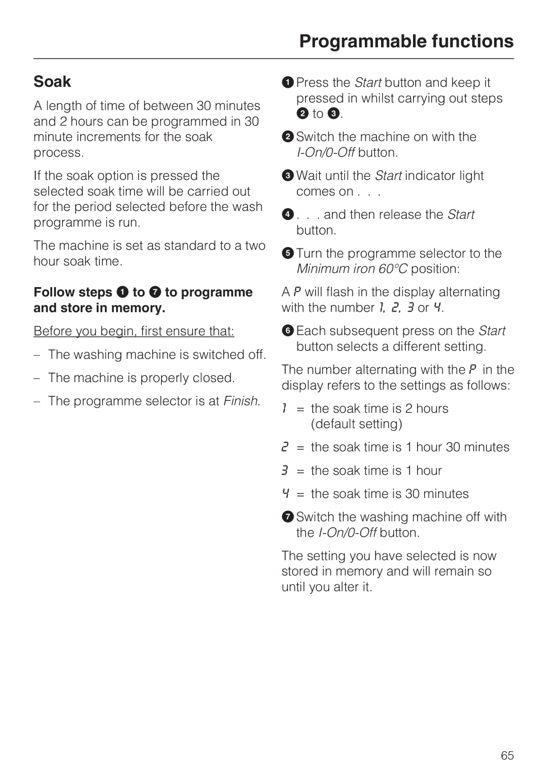 Miele M.-Nr. 06 761 400 operating instructions Soak 