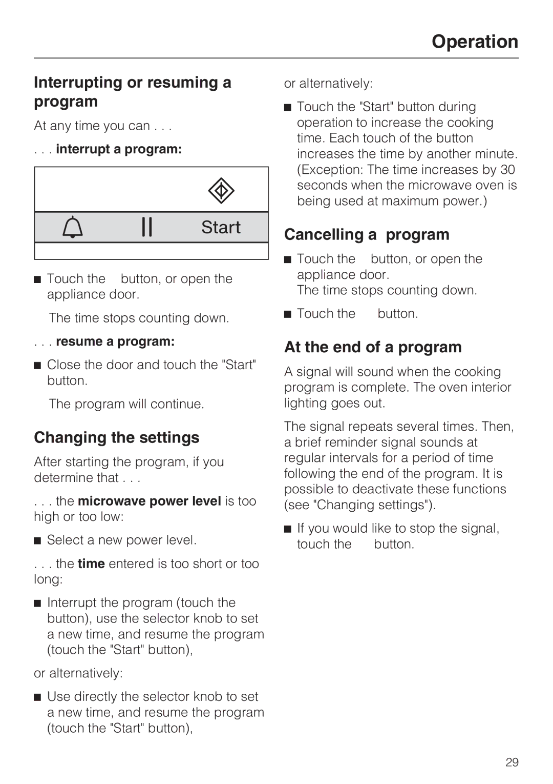 Miele M-Nr 09 798 370 Interrupting or resuming a program, Changing the settings, Cancelling a program 