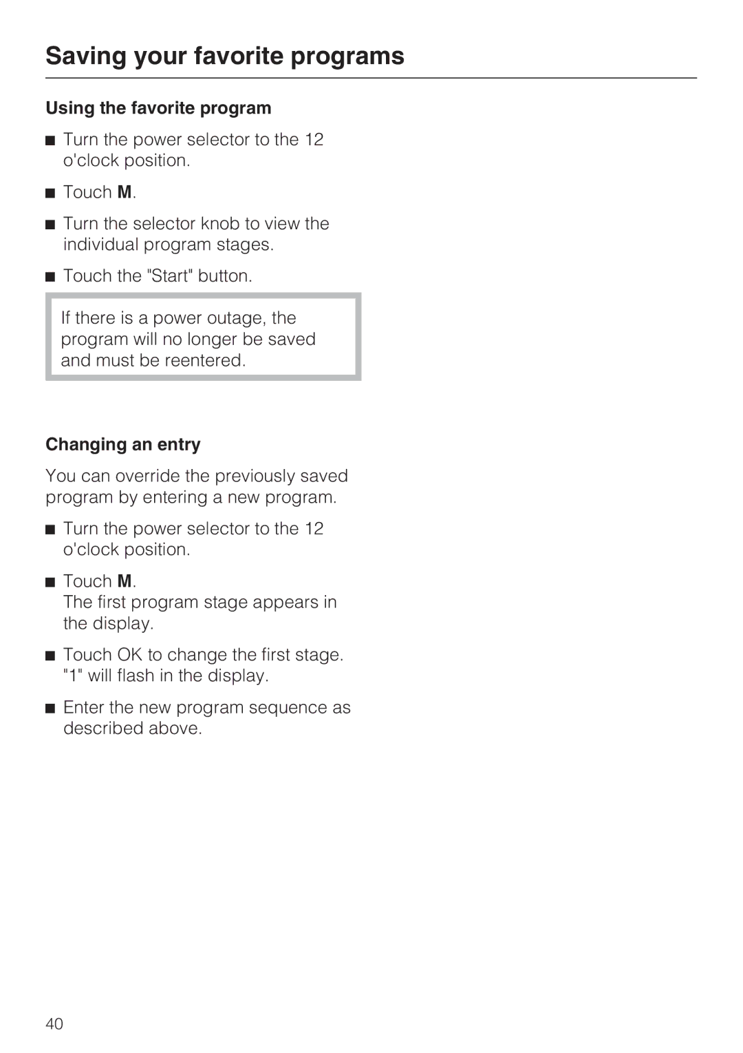 Miele M-Nr 09 798 370 installation instructions Using the favorite program, Changing an entry 