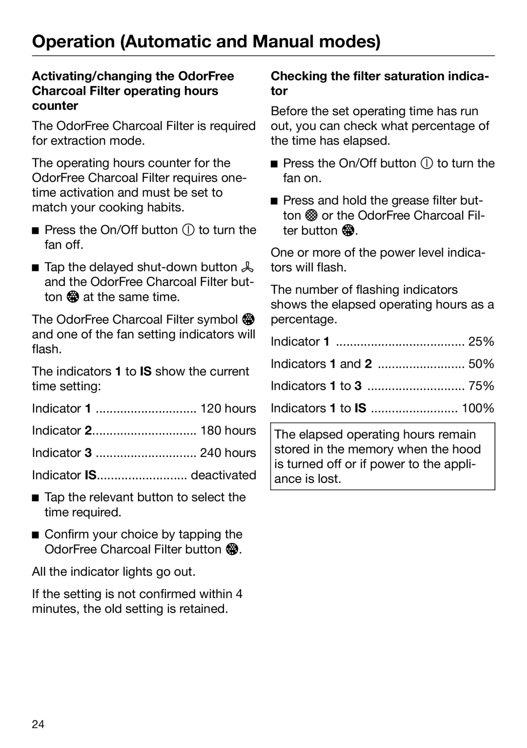 Miele M.-Nr. 09 805 980 installation instructions Checking the filter saturation indica‐ tor 