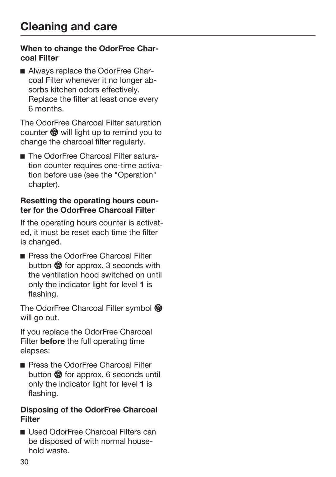 Miele M.-Nr. 09 805 980 When to change the OdorFree Char‐ coal Filter, Disposing of the OdorFree Charcoal Filter 