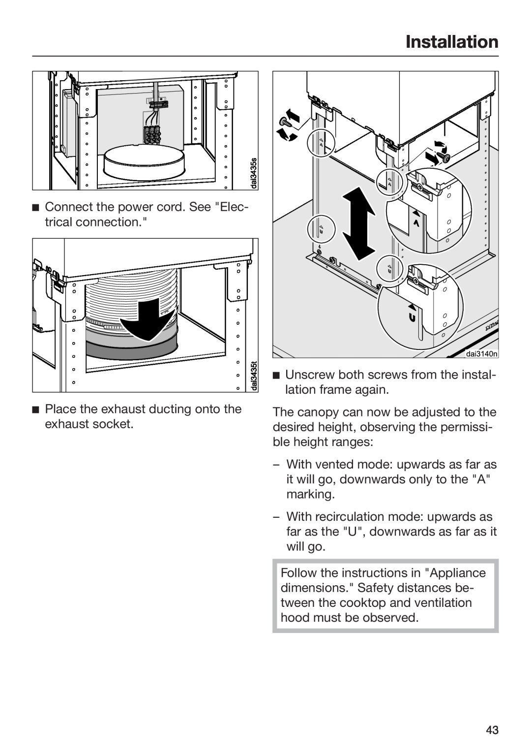 Miele M.-Nr. 09 805 980 installation instructions Installation,  Connect the power cord. See Elec‐ 