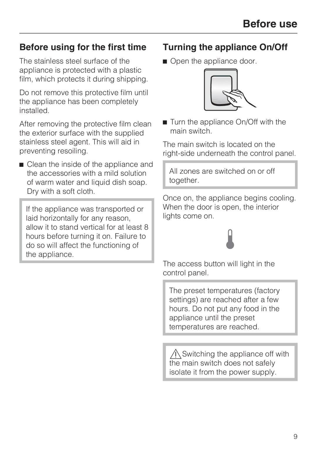 Miele M.-Nr. 09 920 730 installation instructions Before use, Before using for the first time, Turning the appliance On/Off 