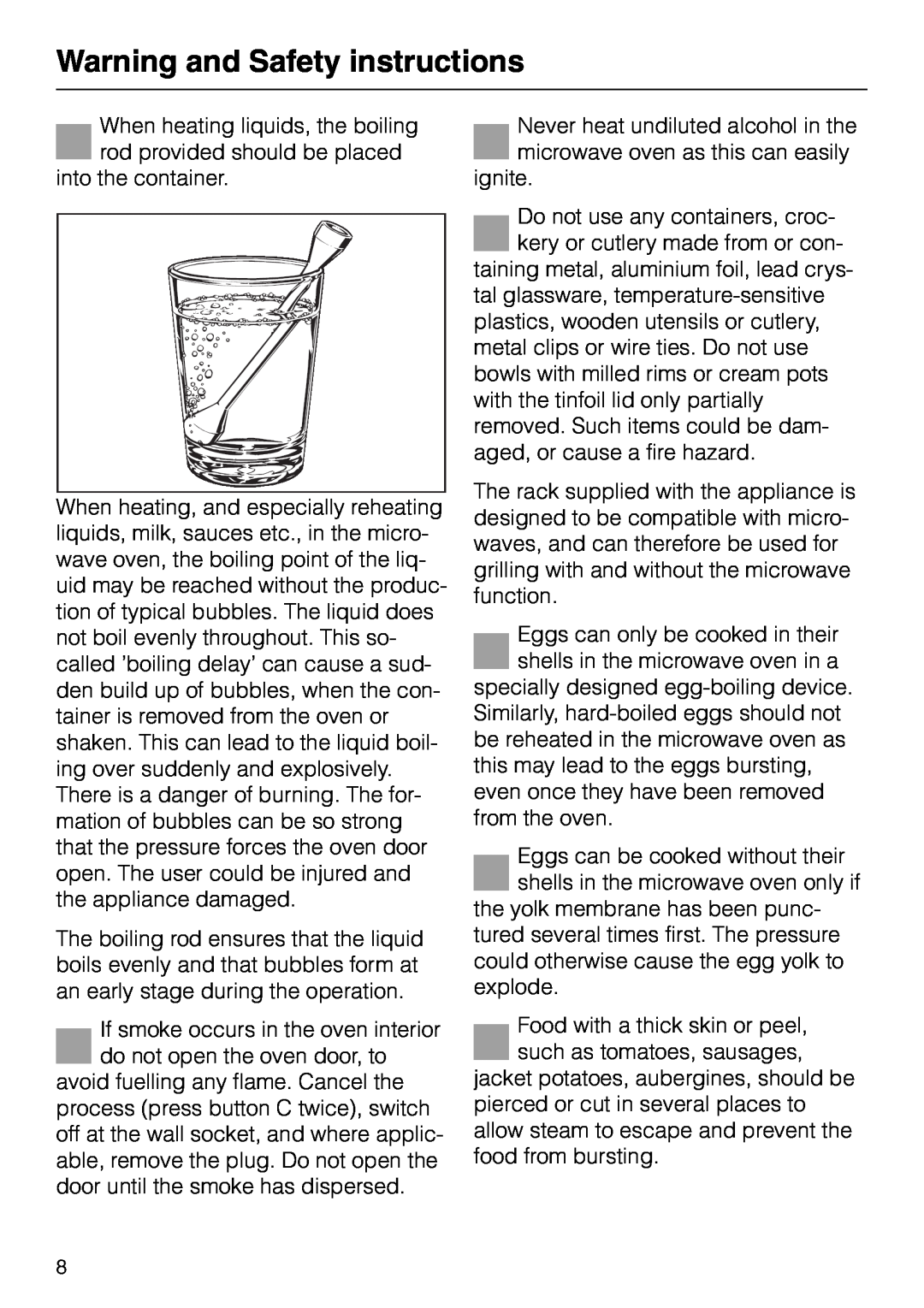 Miele M 626 EG, M636EC, M 616 EG, M 626 EC, M 636 EG manual Warning and Safety instructions, into the container 