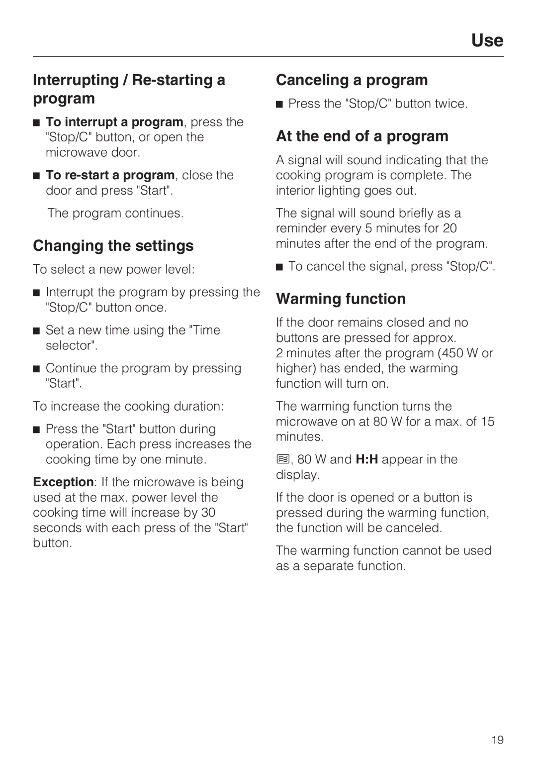 Miele M8260-1 Interrupting / Re-starting a program, Changing the settings, Canceling a program, At the end of a program 