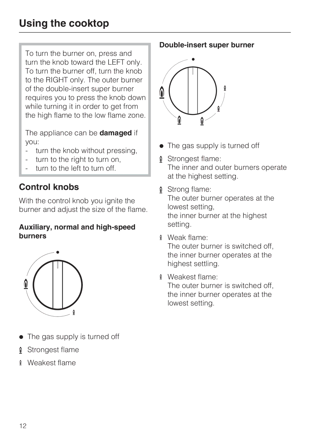 Miele Miele Gas Cooktop, 09 596 090 Using the cooktop, Control knobs, Auxiliary, normal and high-speed burners 