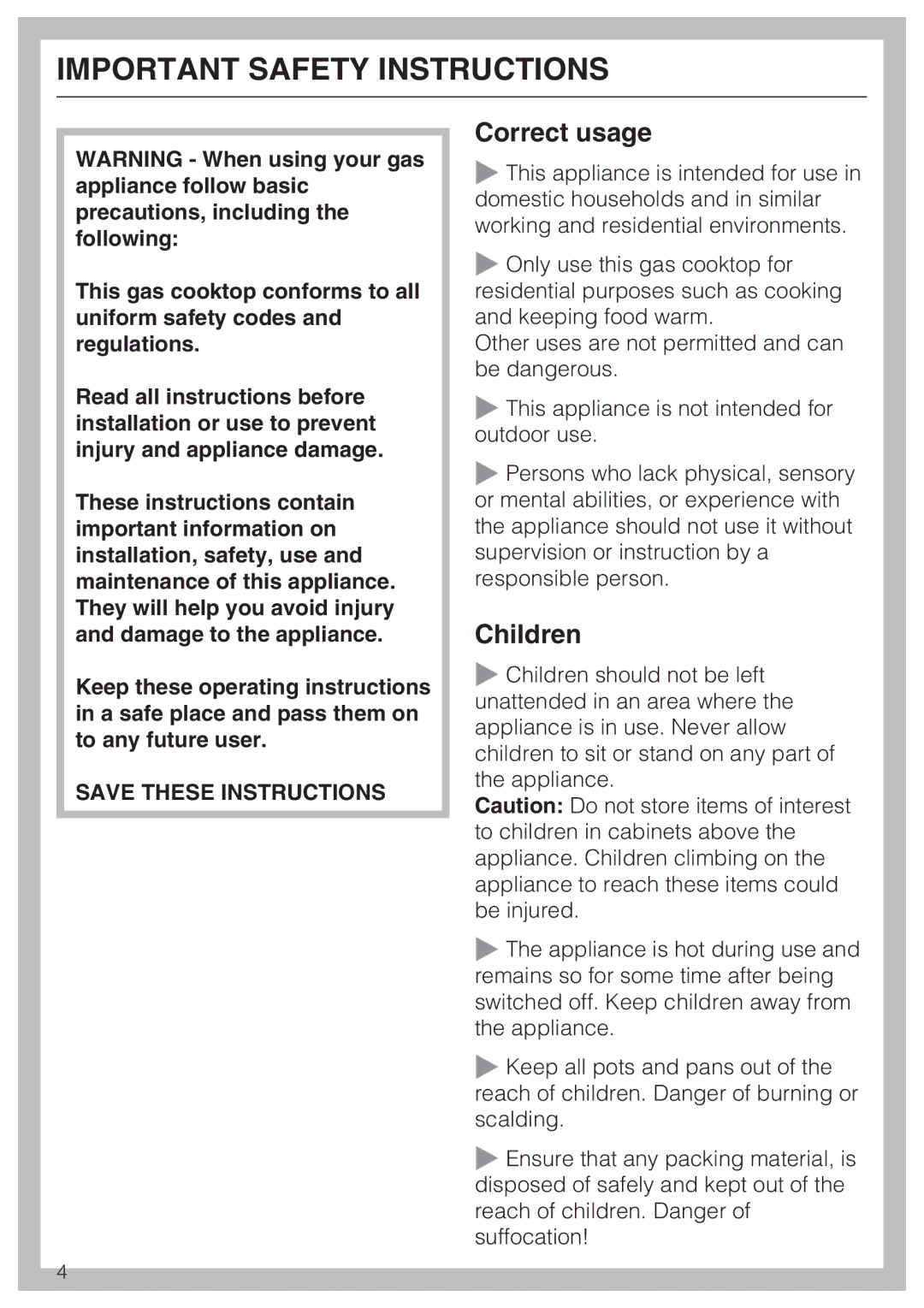 Miele Miele Gas Cooktop, 09 596 090 installation instructions Correct usage, Children 