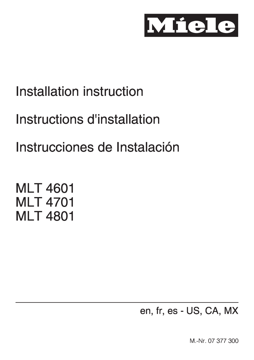 Miele MLT 4601 manual Installation instruction, Instructions dinstallation, Instrucciones de Instalación MLT MLT MLT 