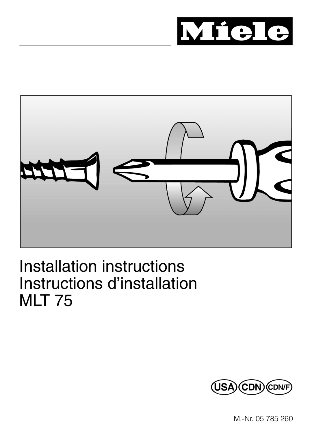 Miele MLT 75 installation instructions Installation instructions Instructions d’installation MLT 