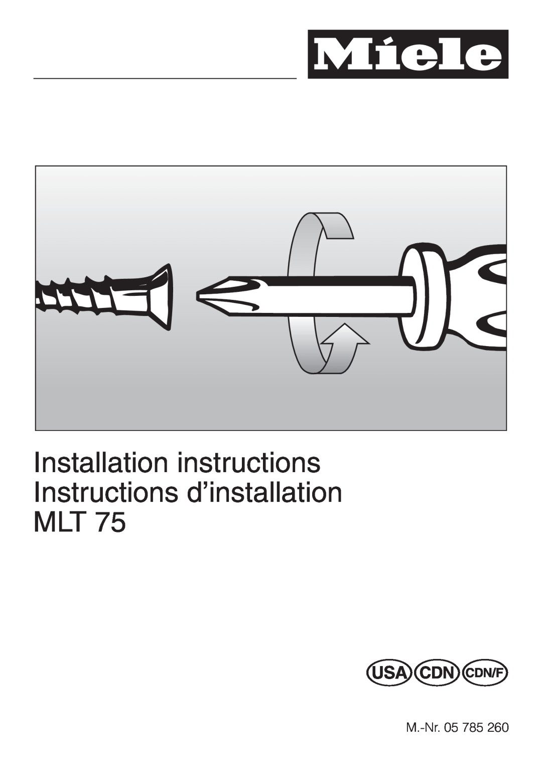 Miele MLT 75 installation instructions Installation instructions, Instructions d’installation MLT 