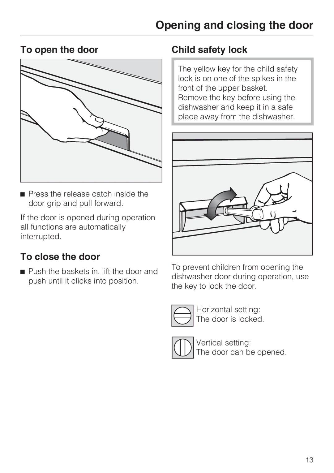 Miele PG 8050I manual Opening and closing the door, To open the door Child safety lock, To close the door 