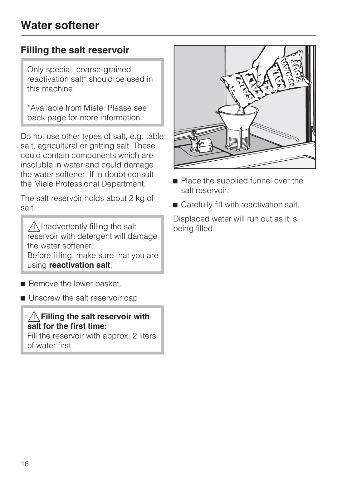 Miele PG 8050I manual Filling the salt reservoir with salt for the first time 