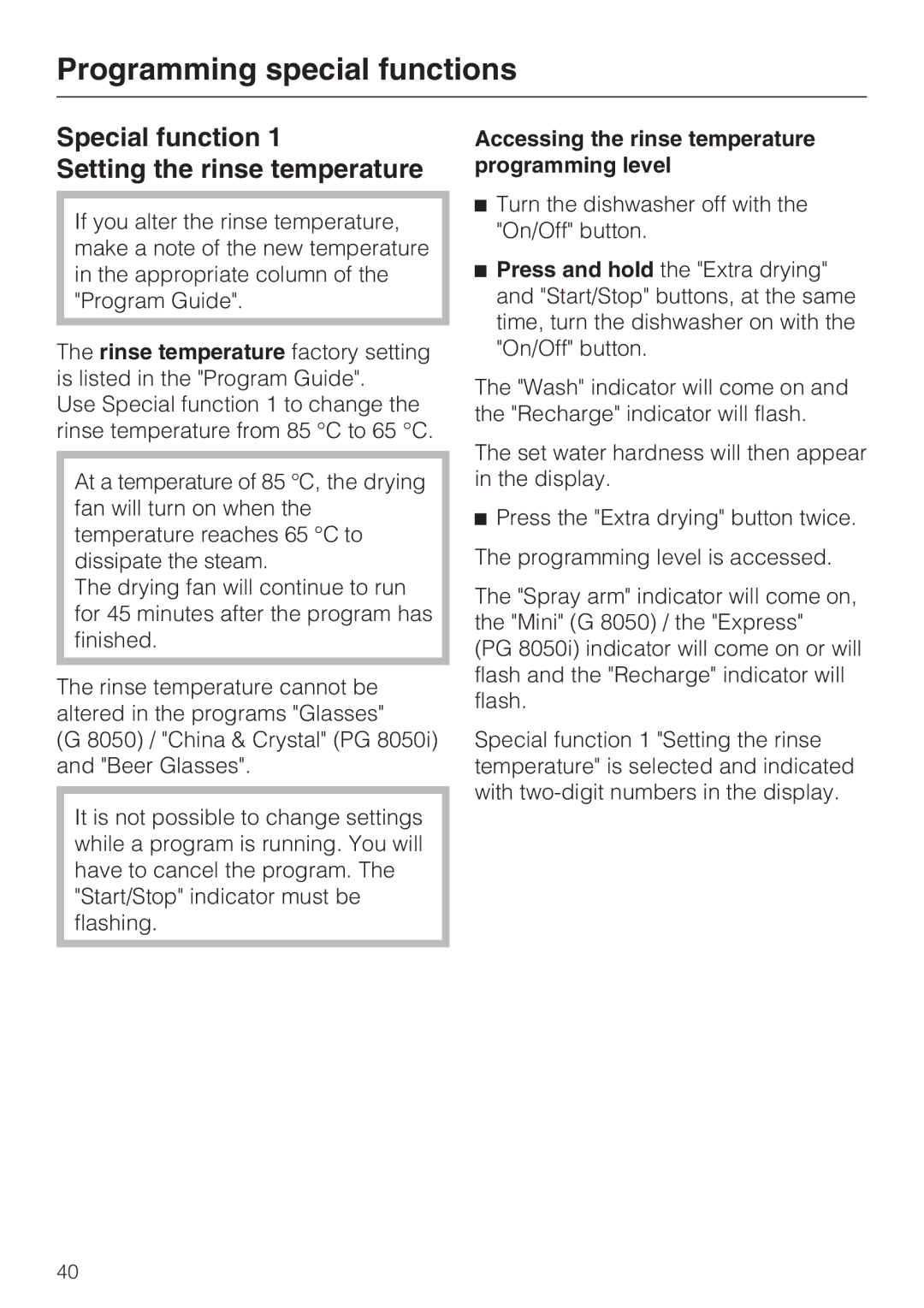 Miele PG 8050I manual Special function Setting the rinse temperature, Accessing the rinse temperature programming level 