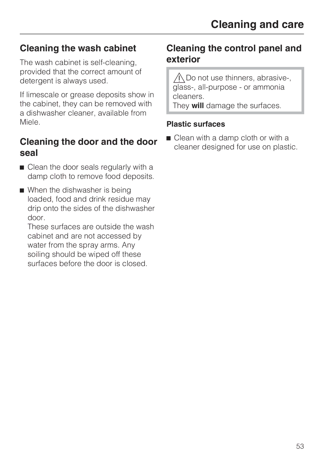 Miele G 8050 manual Cleaning the wash cabinet, Cleaning the door and the door seal, Cleaning the control panel and exterior 