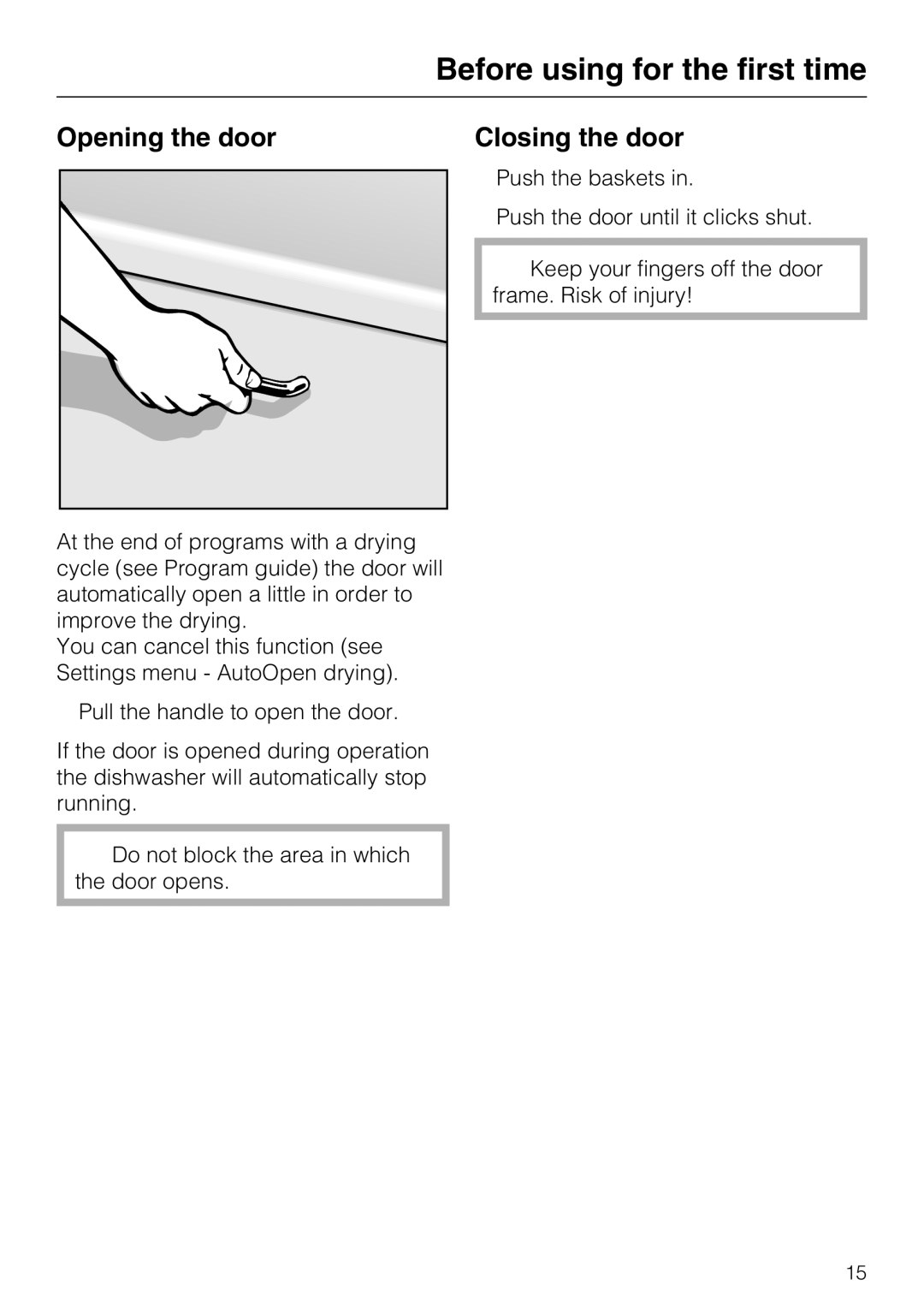 Miele PG 8083 SCVI manual Before using for the first time, Opening the door, Closing the door 