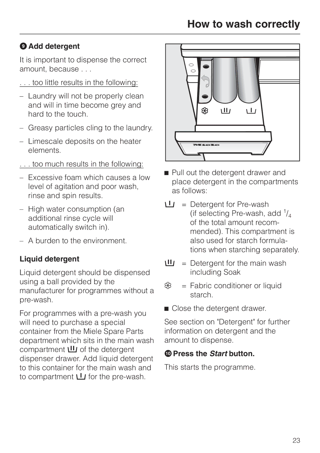 Miele Premier 300 operating instructions IAdd detergent, Liquid detergent, JPress the Start button 