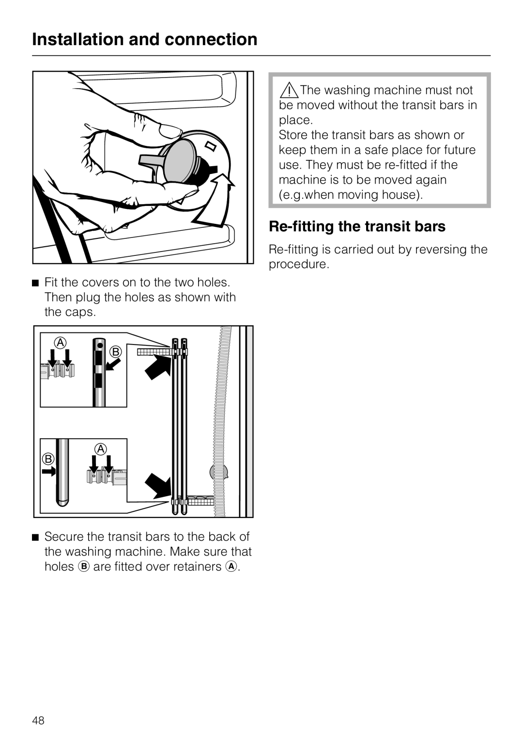 Miele Premier 300 operating instructions Re-fitting the transit bars 