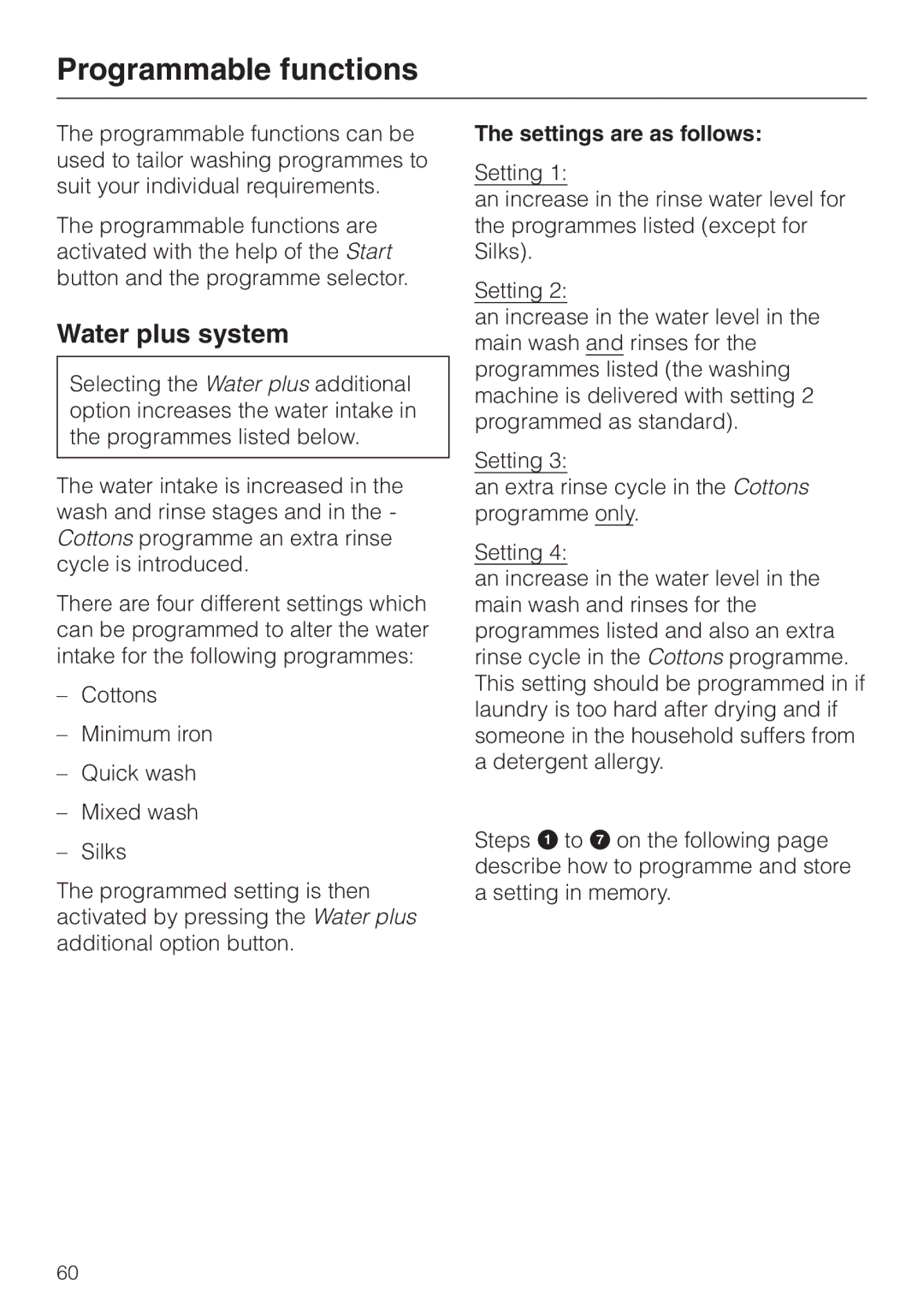 Miele Premier 300 operating instructions Programmable functions, Water plus system, Settings are as follows 