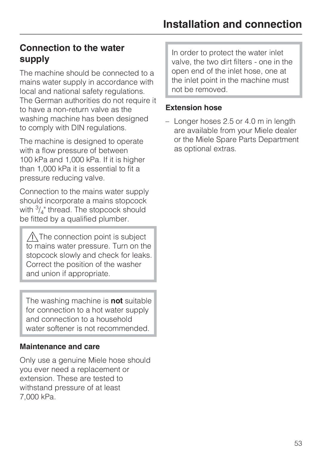 Miele Premier 520 operating instructions Connection to the water supply, Maintenance and care, Extension hose 