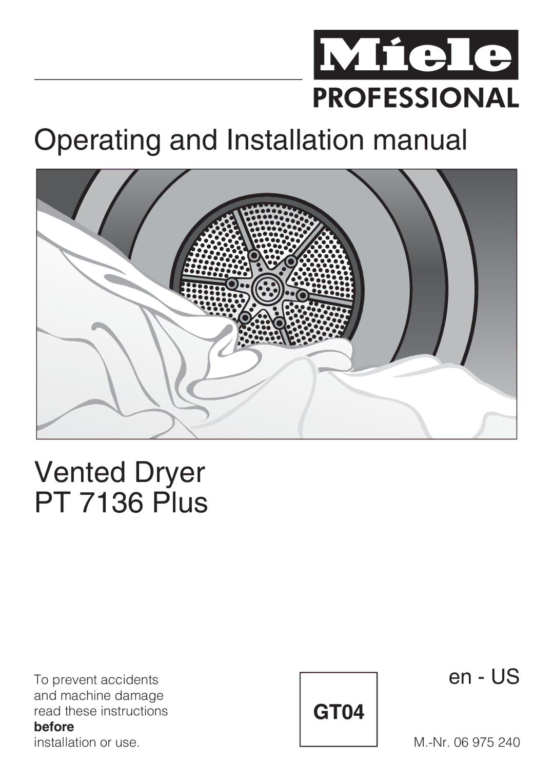 Miele PT 7136 PLUS installation manual Operating and Installation manual Vented Dryer PT 7136 Plus 