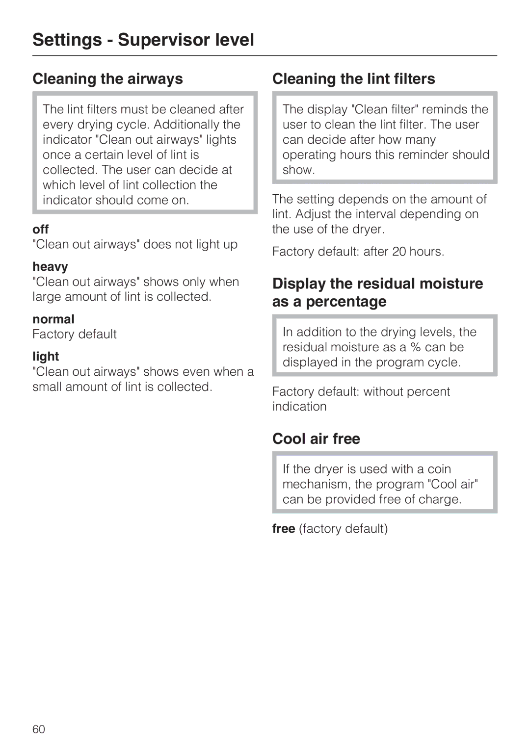 Miele PT 7136 PLUS Cleaning the airways Cleaning the lint filters, Display the residual moisture as a percentage, Heavy 