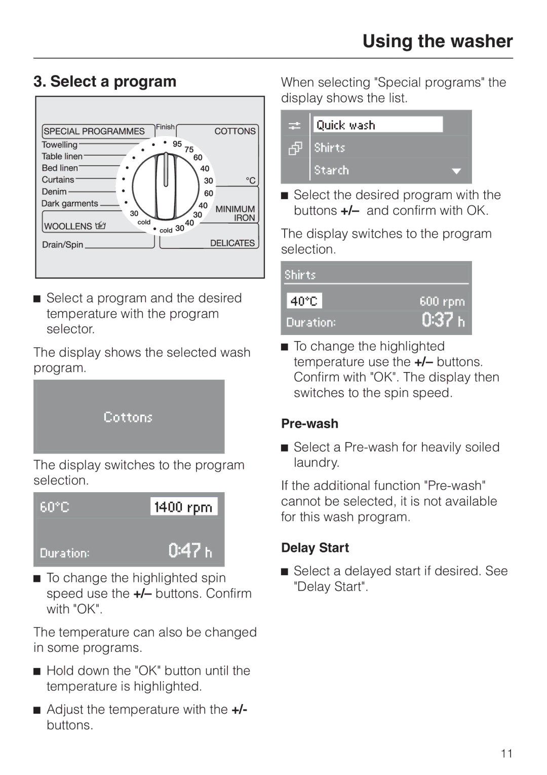 Miele PW 5065 manual Select a program, Pre-wash, Delay Start 