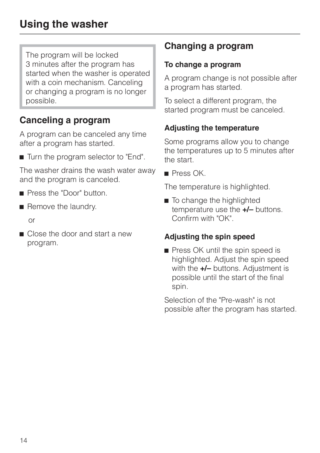 Miele PW 5065 manual Canceling a program, Changing a program, To change a program, Adjusting the temperature 