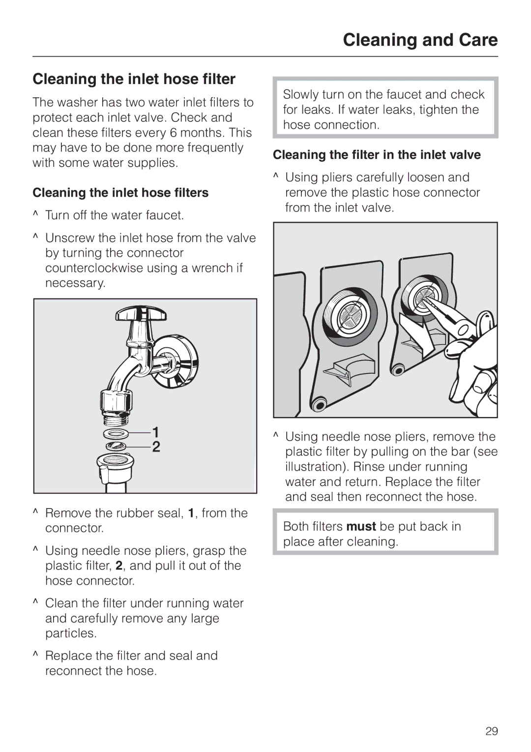 Miele PW 5065 manual Cleaning the inlet hose filters, Cleaning the filter in the inlet valve 