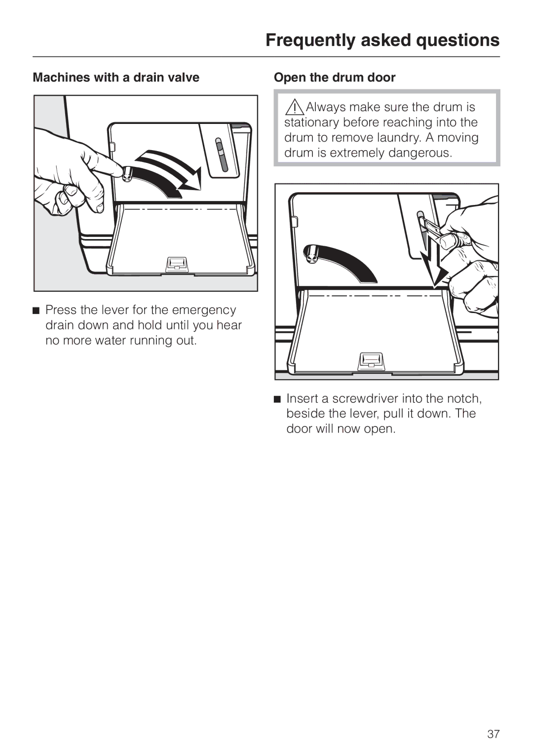 Miele PW 5065 manual Machines with a drain valve 